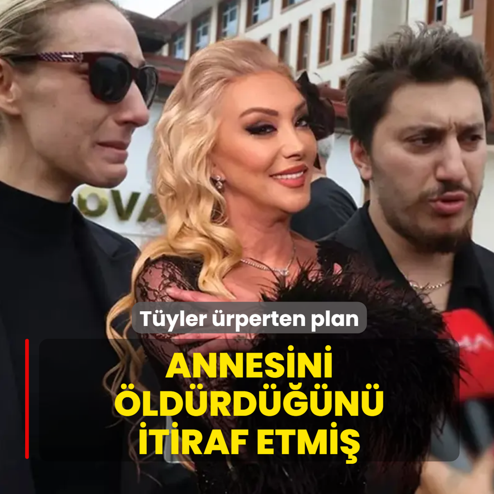 Annesini �ld�rd���n� itiraf etmi�! T�yler �rperten plan