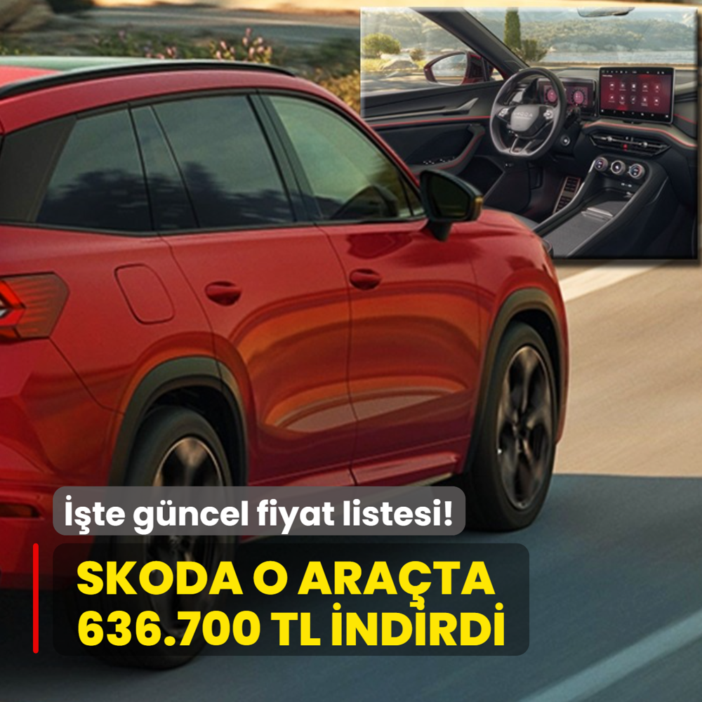 Skoda SUV ara�ta fiyatlar� d���rd�: Tam 636.700 TL indirim! ��te g�ncel fiyat listesi...