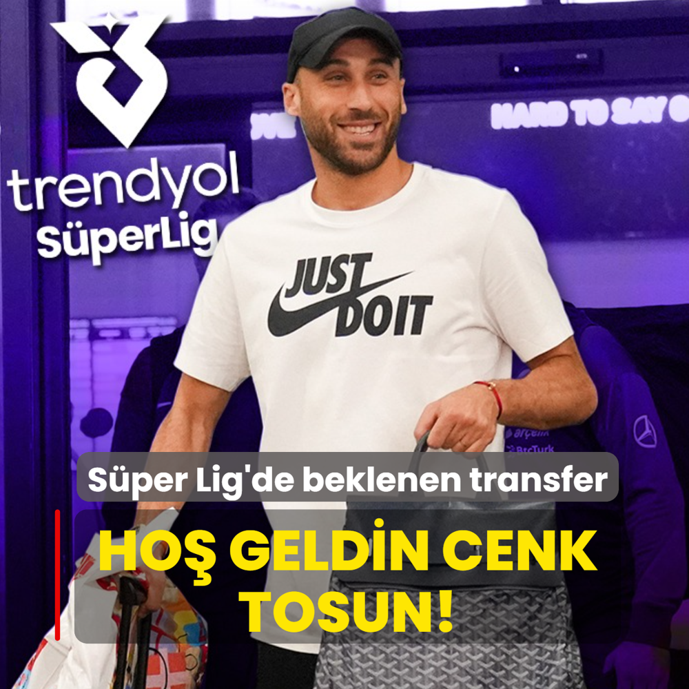 Ho� geldin Cenk Tosun! S�per Lig'de beklenen transfer
