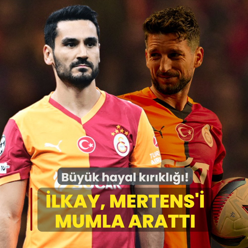 Galatasaray'da b�y�k hayal k�r�kl���! �lkay G�ndo�an, Dries Mertens'e yakla�amad� bile