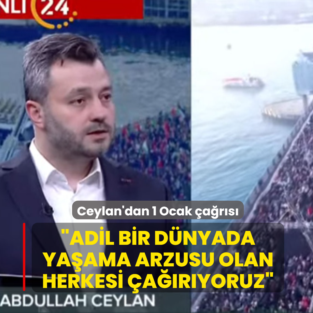 �NDER Ba�kan� Ceylan'dan 1 Ocak �a�r�s�: Adil bir d�nyada ya�ama arzusu olan herkesi �a��r�yoruz