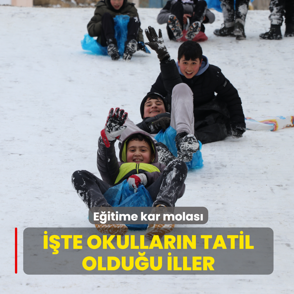 E�itime kar molas�... Okullar�n tatil oldu�u iller a��kland�