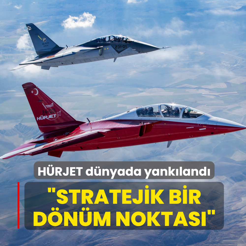 H�RJET anla�mas� d�nyada yank�land�: Stratejik bir d�n�m noktas�