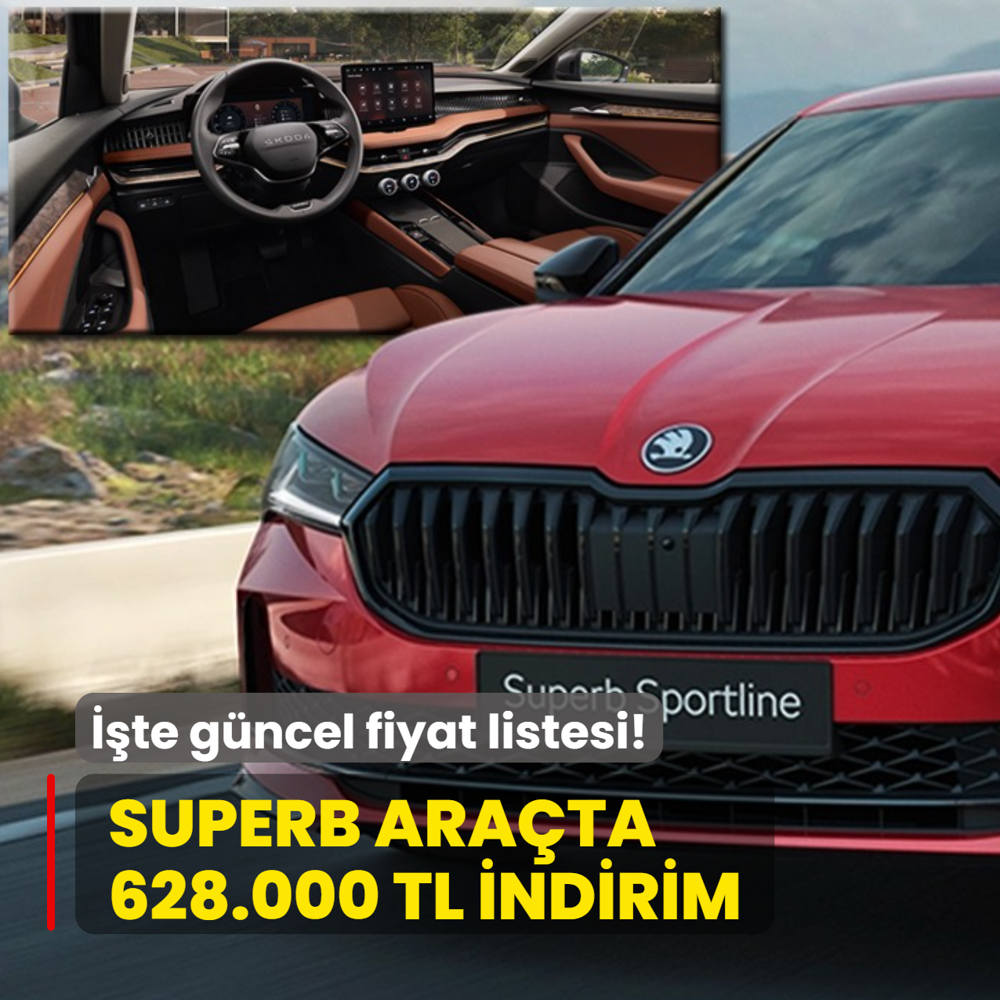 Skoda yapt� yapaca��n�: T�m Superb versiyonlarda indirim! ��te g�ncel fiyat listesi...