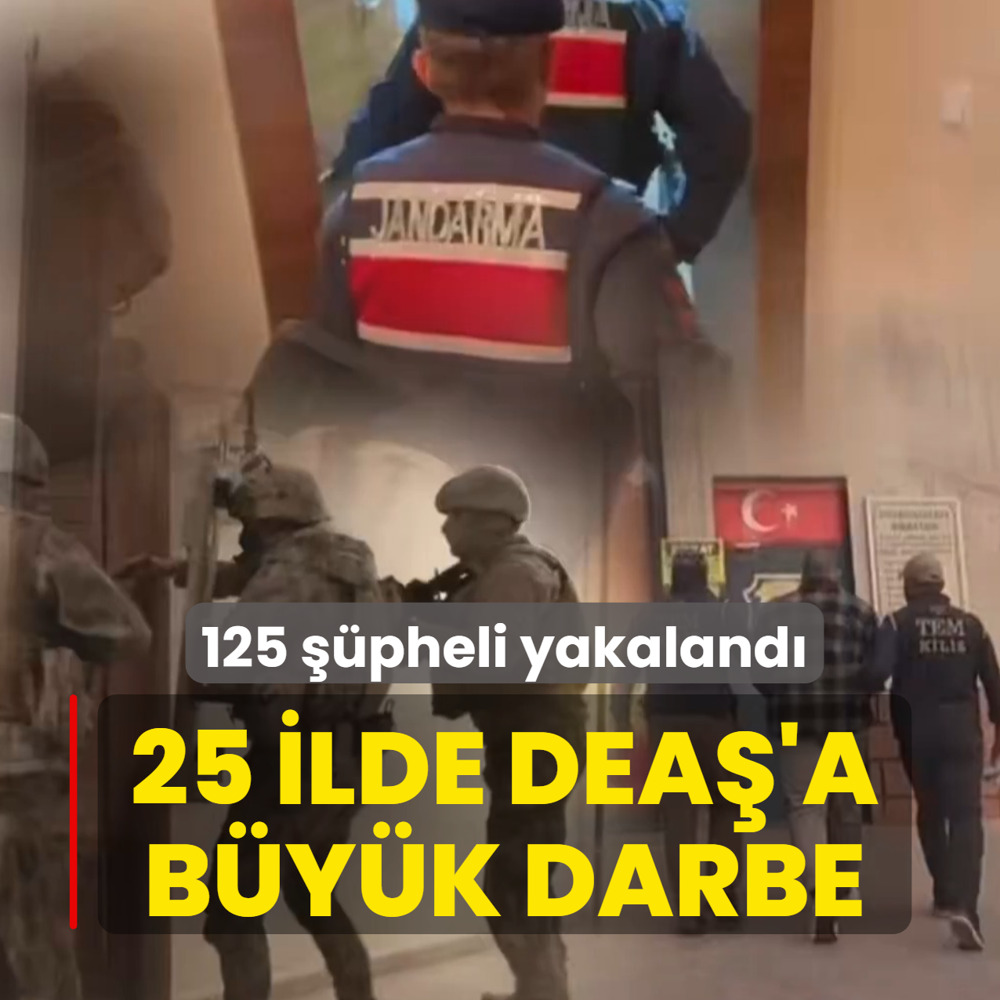 25 ilde DEA�'a e� zamanl� operasyon: 125 ��pheli yakaland�