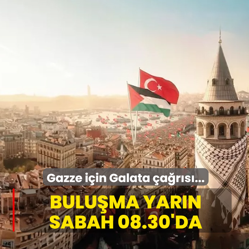Gazze i�in Galata �a�r�s�