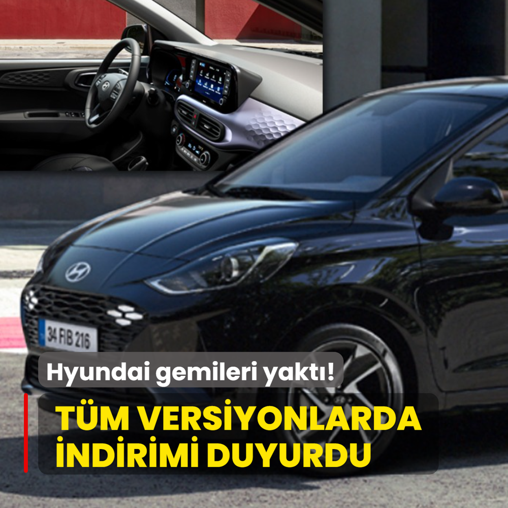 Hyundai gemileri yakt�: T�m i10 versiyonlarda indirim! ��te g�ncel fiyat listesi...