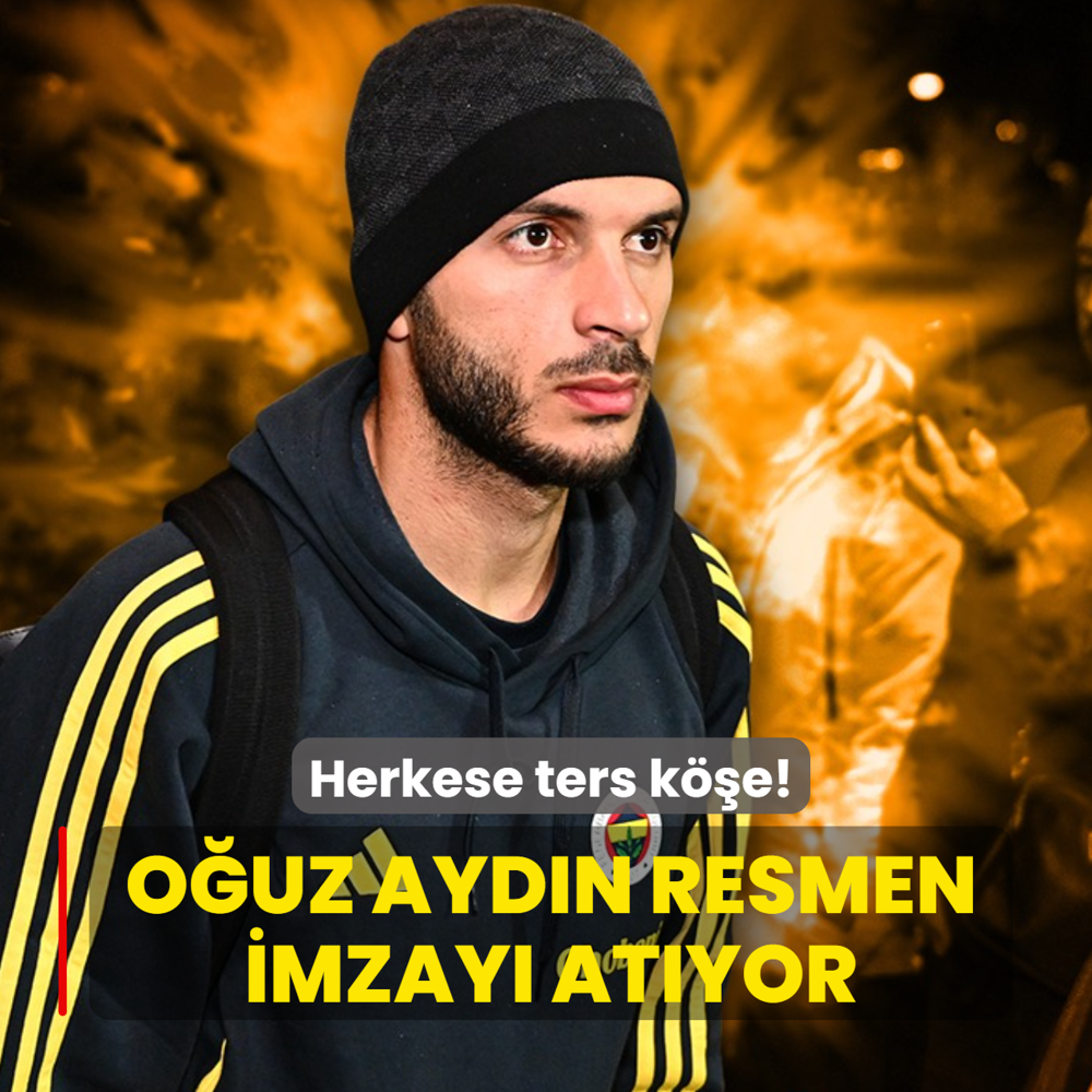 Herkese ters k��e! O�uz Ayd�n resmen imzay� at�yor