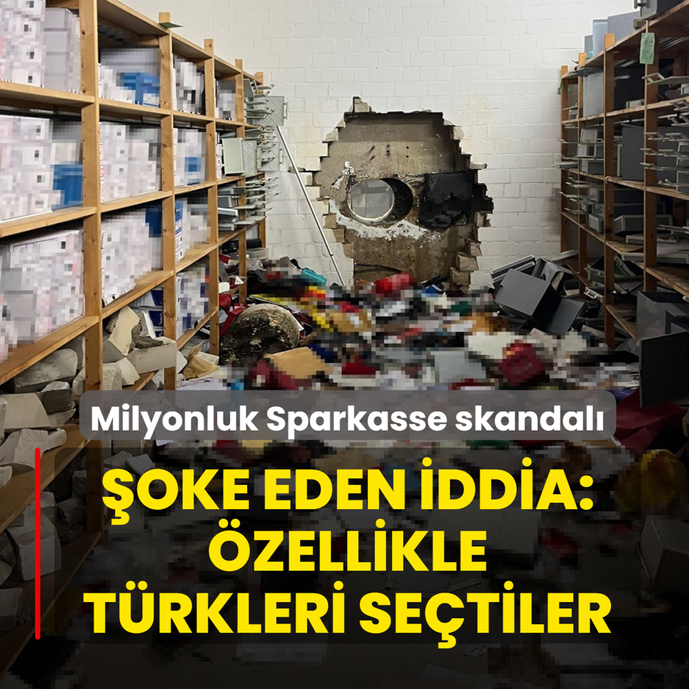 Milyonluk Sparkasse skandal�! �oke eden iddia: �zellikle T�rkleri se�tiler