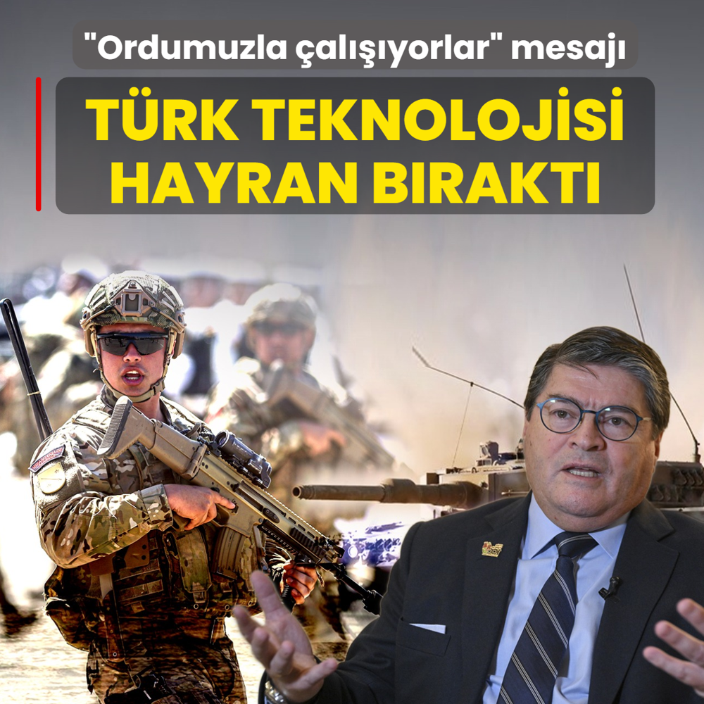 T�rk teknolojisi hayran b�rakt�: Ordumuzla �al���yorlar