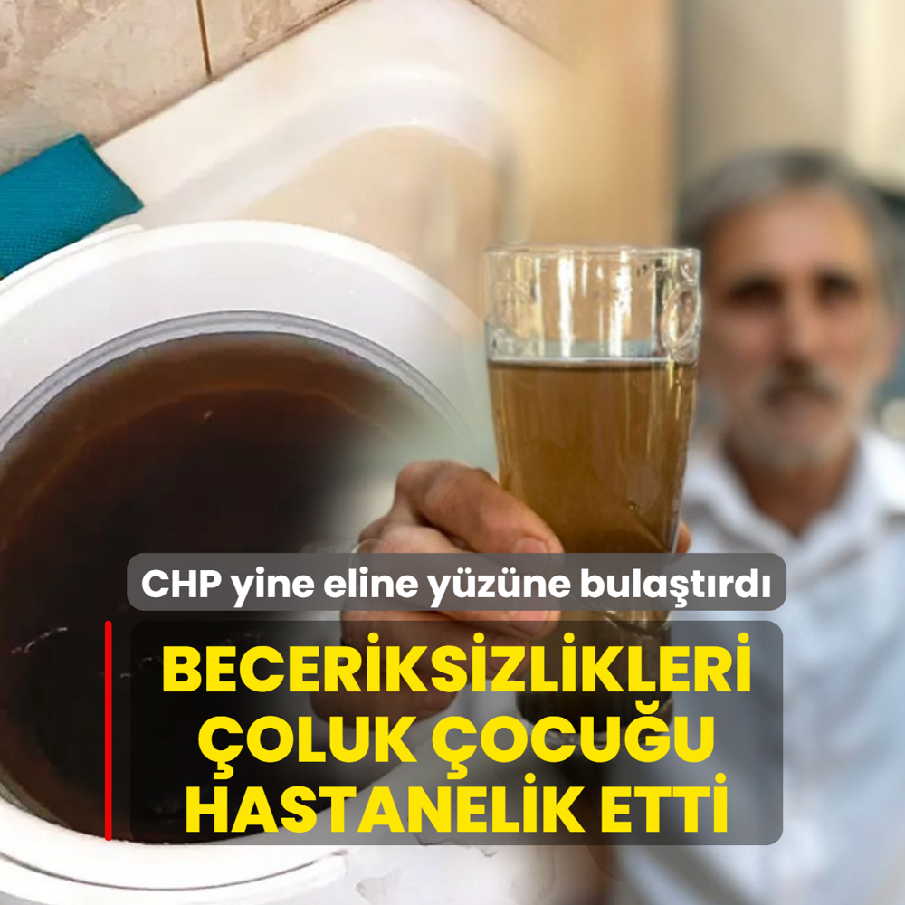 CHP yine eline y�z�ne bula�t�rd�! Beceriksizlikleri �oluk �ocu�u hastanelik etti