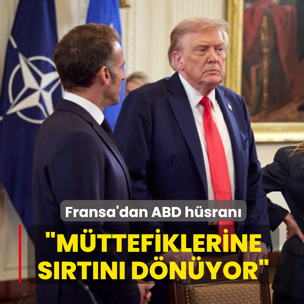 Fransa'dan ABD h�sran�... �M�ttefiklerine s�rt�n� d�n�yor�