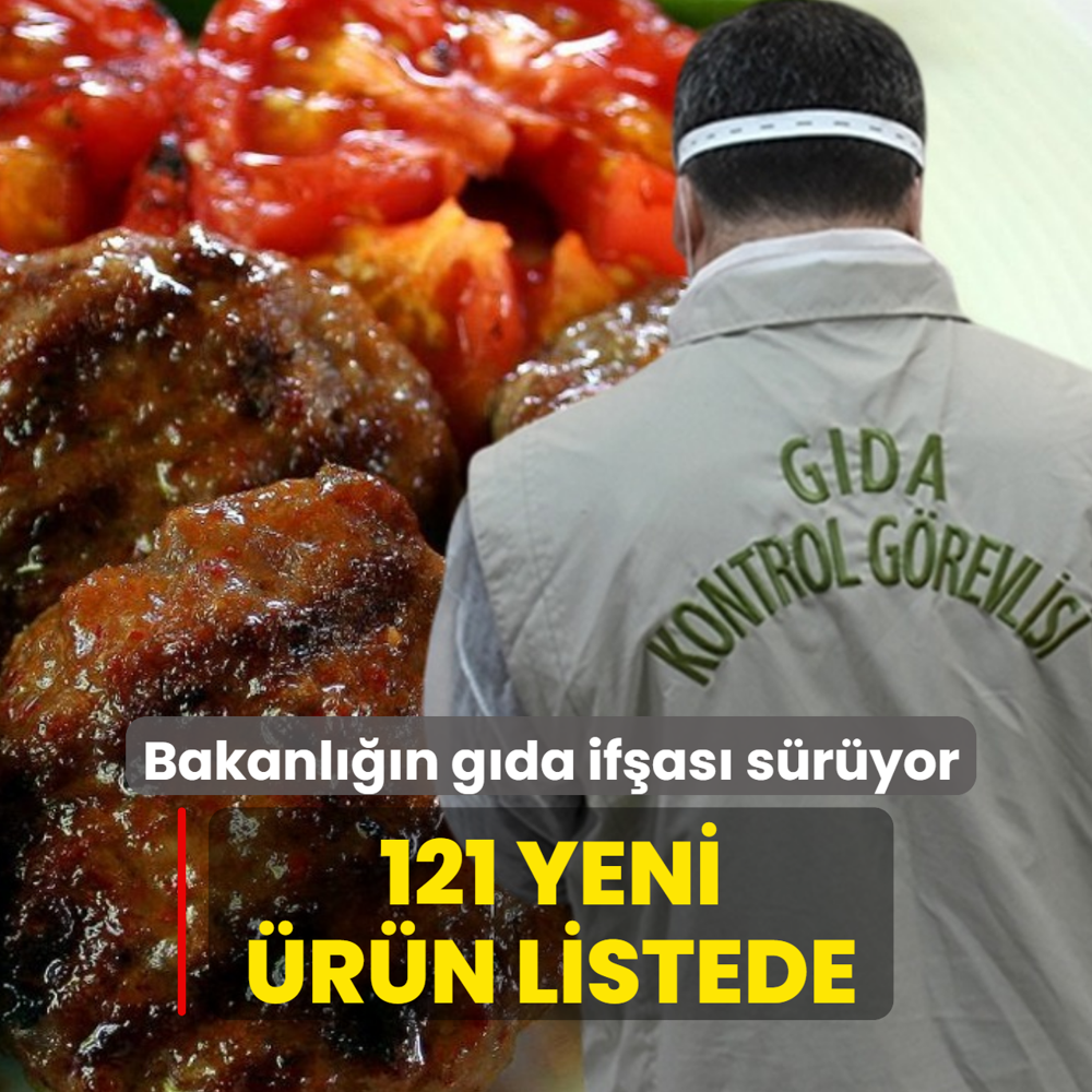 Bakanl���n g�da if�as� s�r�yor! 121 yeni �r�n listede
