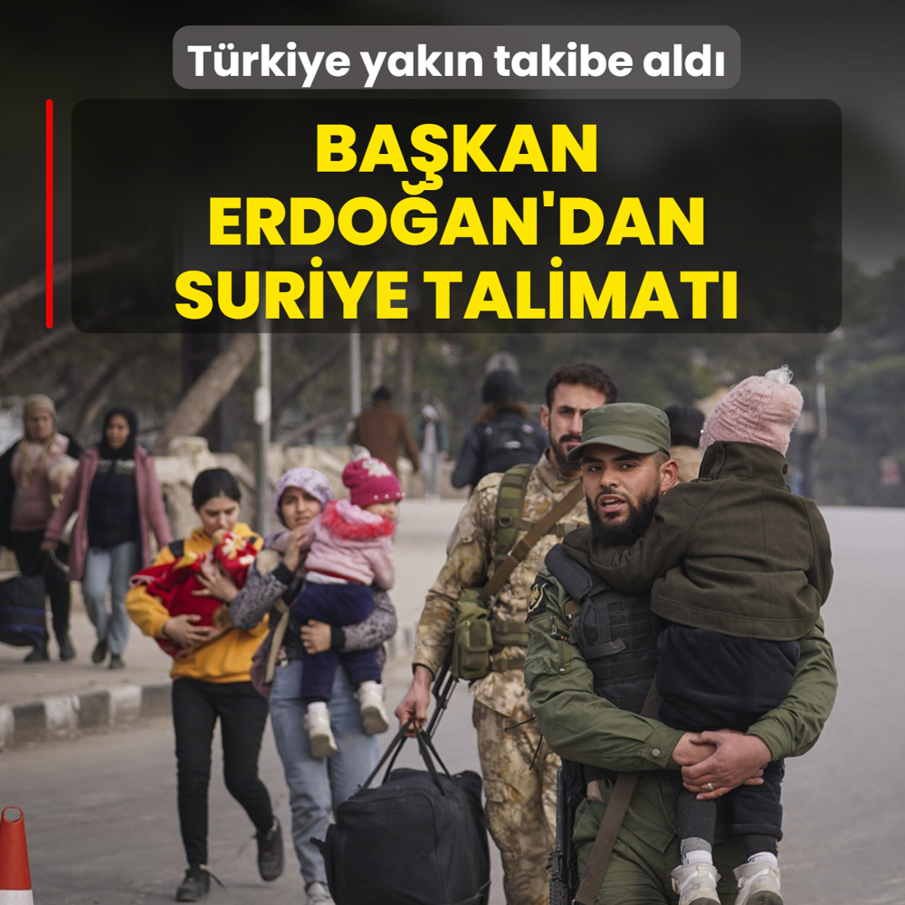 Ba�kan Erdo�an'dan Suriye talimat�! T�rkiye yak�n takibe ald�