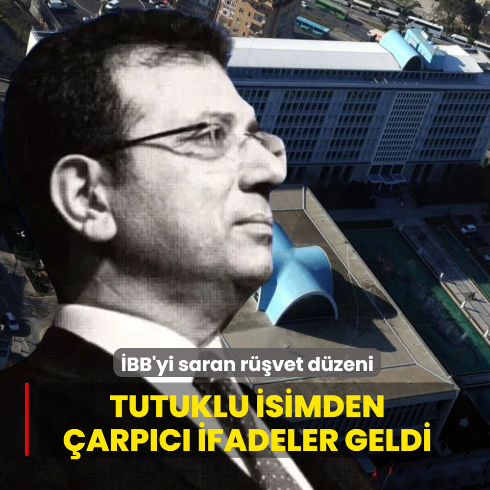 �BB'yi saran r��vet d�zeni... Tutuklu isimden �arp�c� ifadeler geldi
