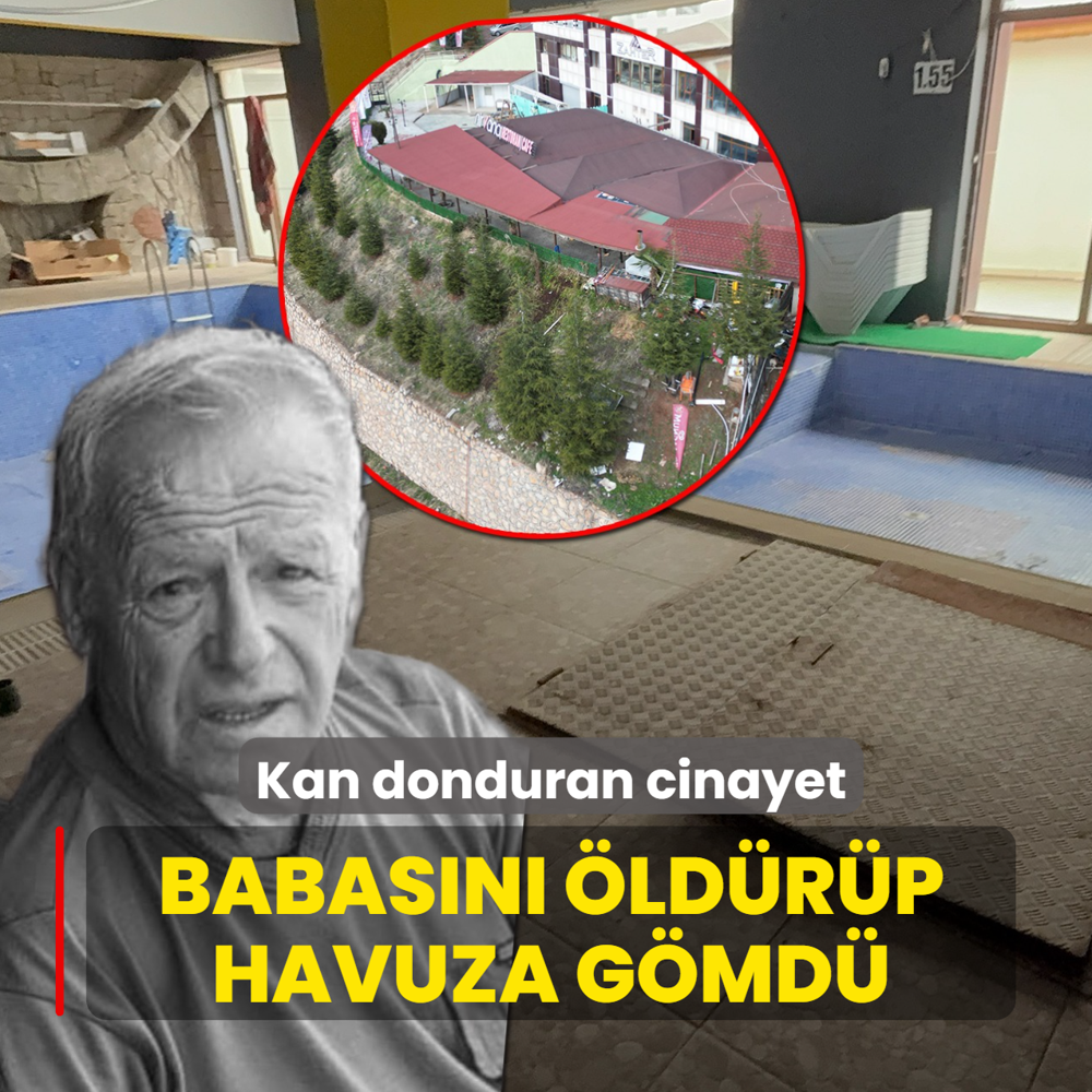 Kan donduran cinayet! Babas�n� �ld�r�p havuza g�md�