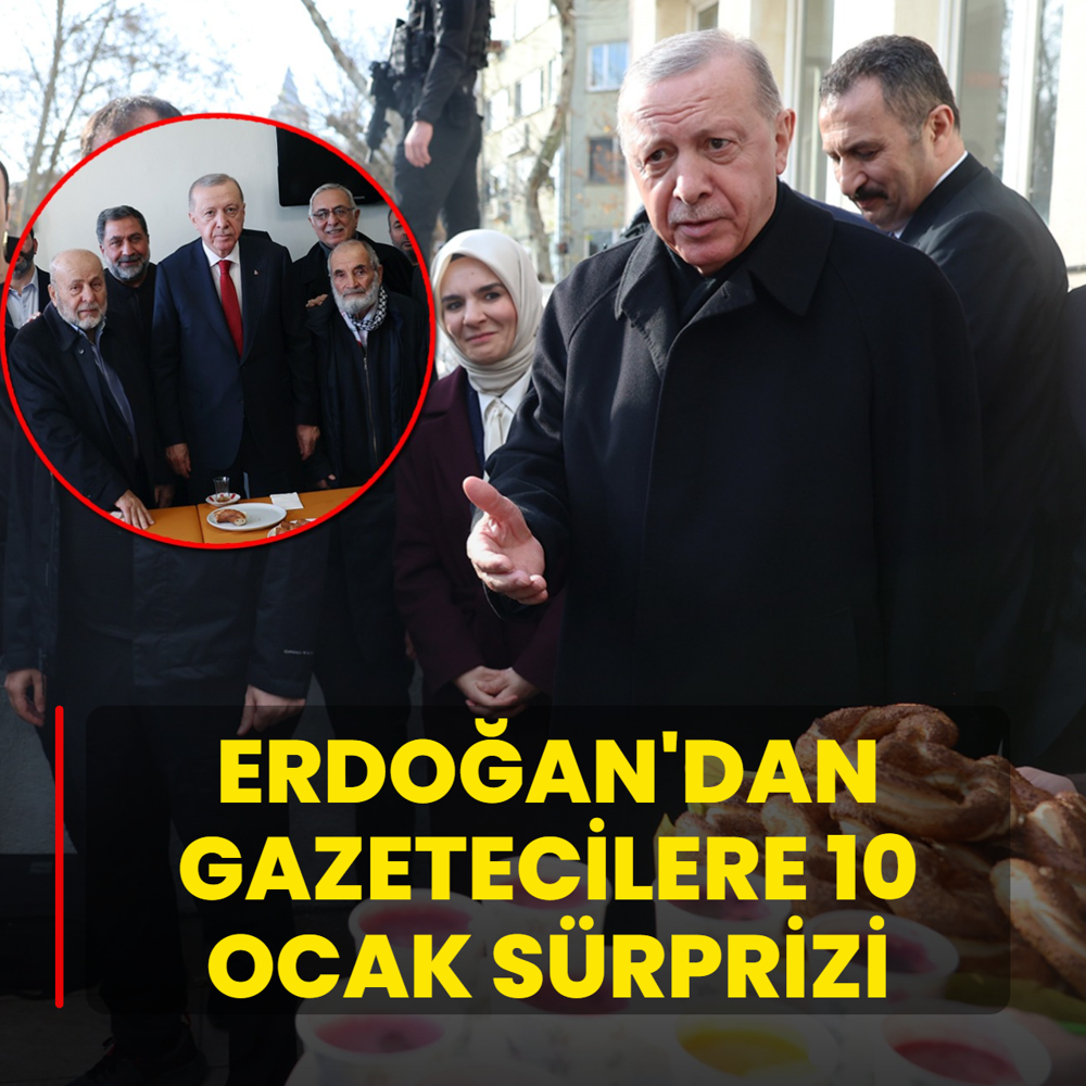 Ba�kan Erdo�an'dan gazetecilere 10 Ocak s�rprizi