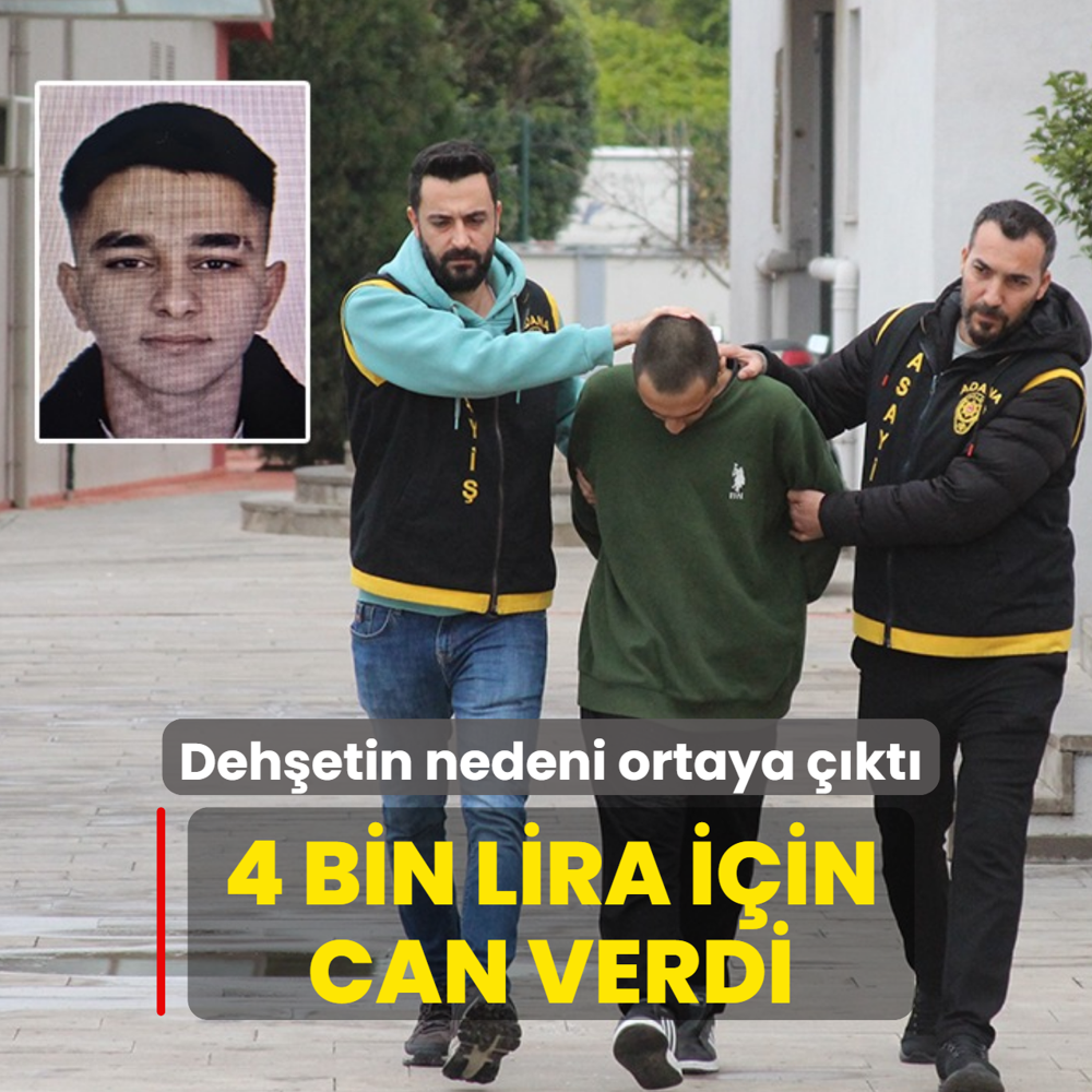 Deh�etin nedeni ortaya ��kt�: 4 bin lira i�in can verdi
