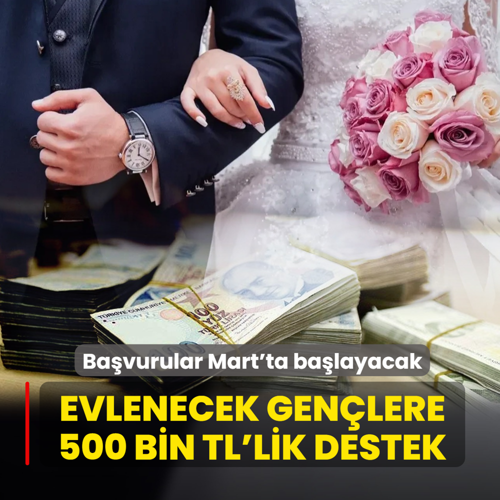 Evlenecek gen�lere 500 bin TL'lik b�y�k destek! Ba�vurular Mart'ta ba�layacak
