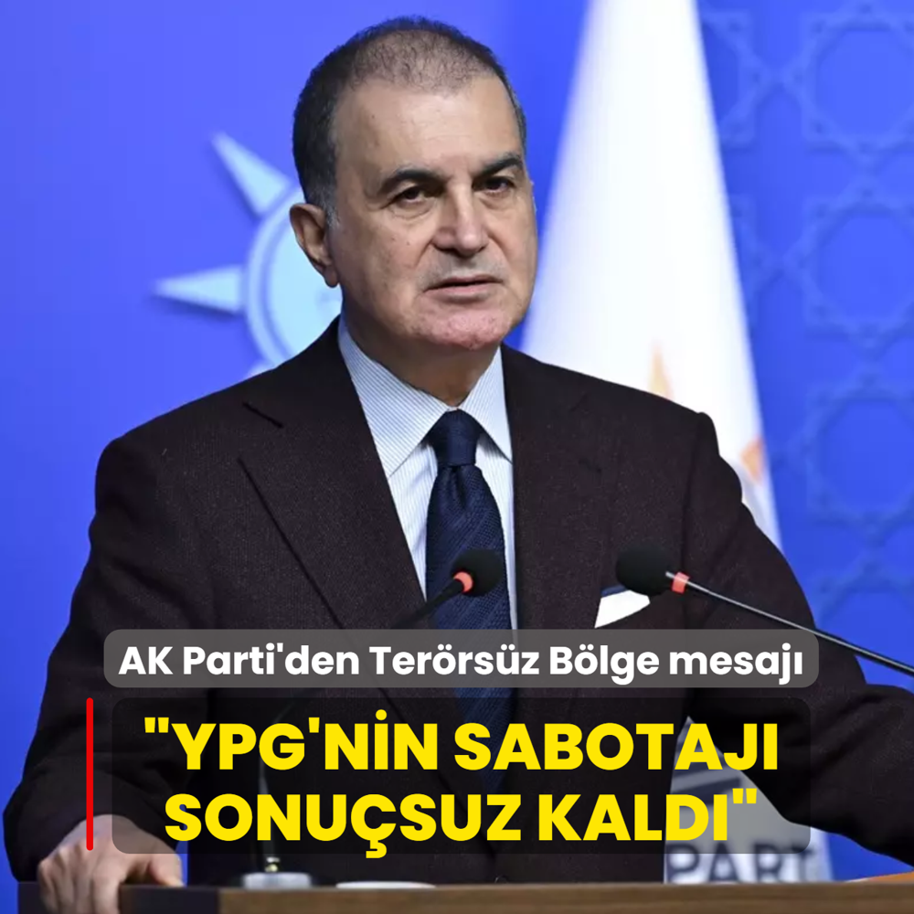 AK Parti'den Ter�rs�z B�lge mesaj�: YPG'nin sabotaj� sonu�suz kald�