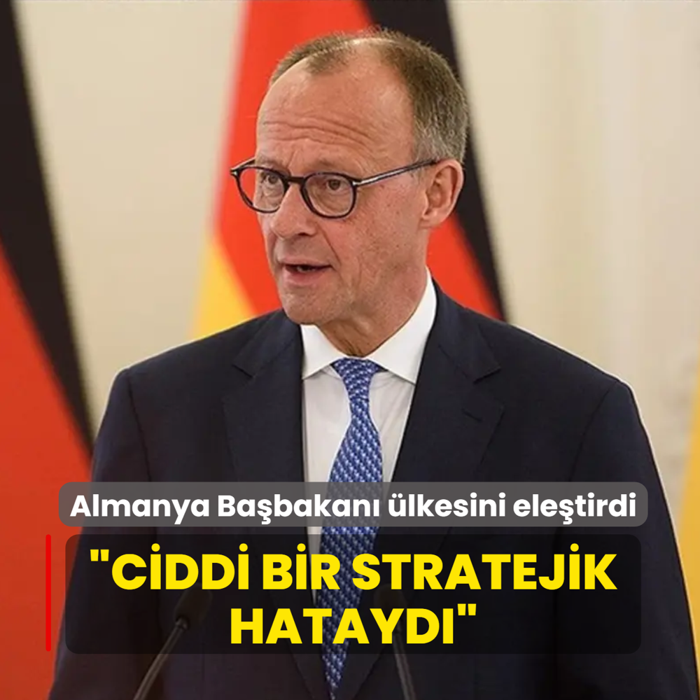 Almanya Ba�bakan� �lkesini ele�tirdi... �Ciddi bir stratejik hatayd��