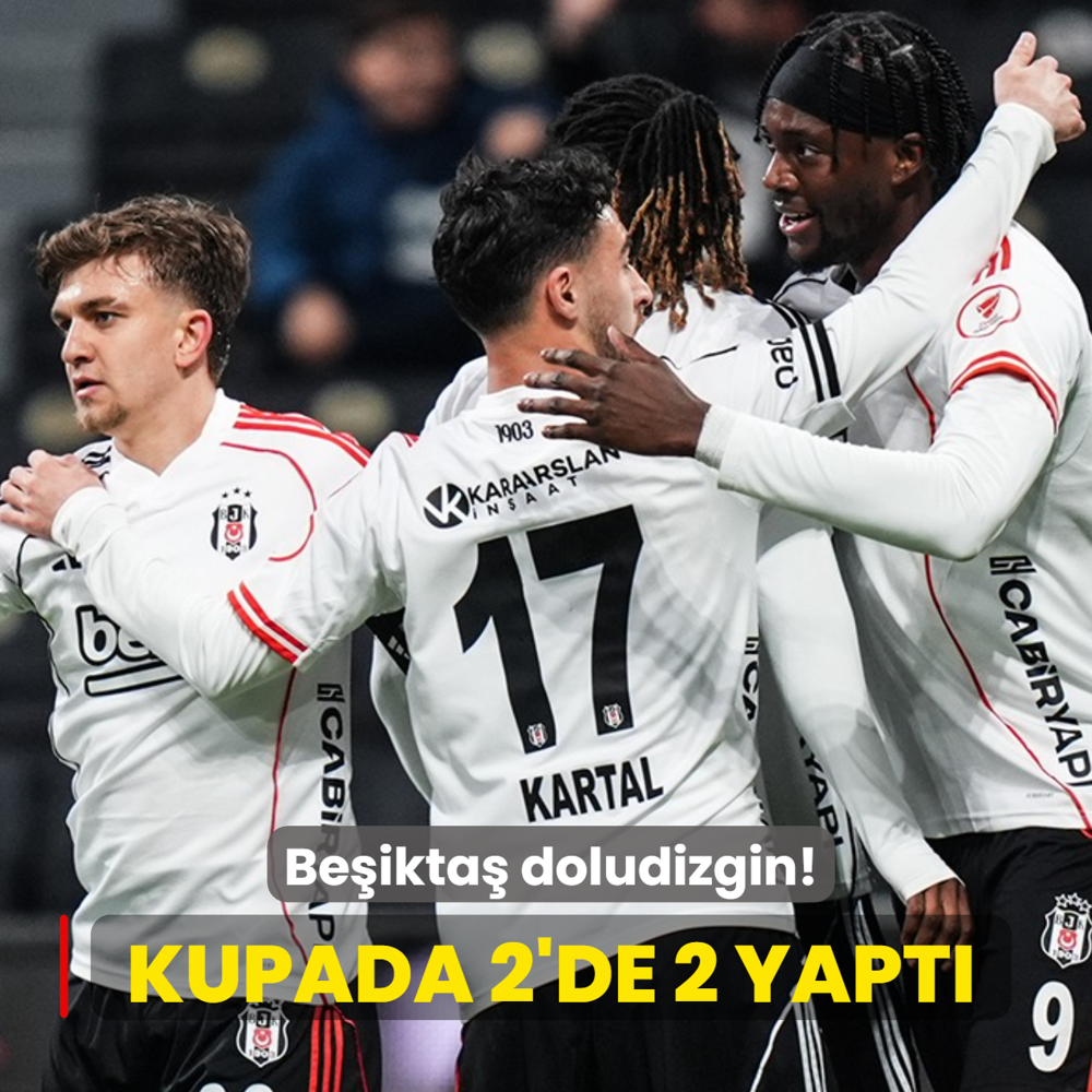 Be�ikta� doludizgin! Kupada 2'de 2 yapt�