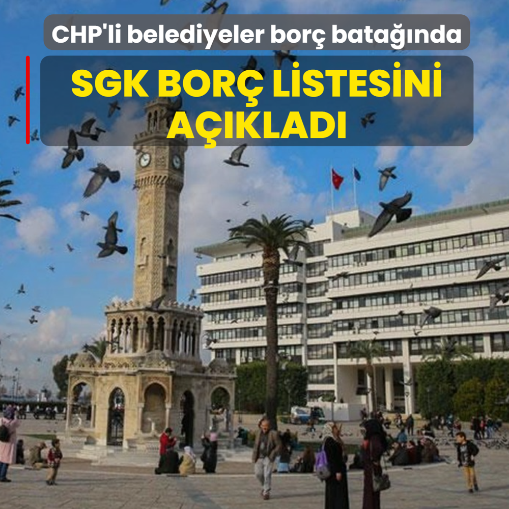 SGK'ya en bor�lu belediye �zmir