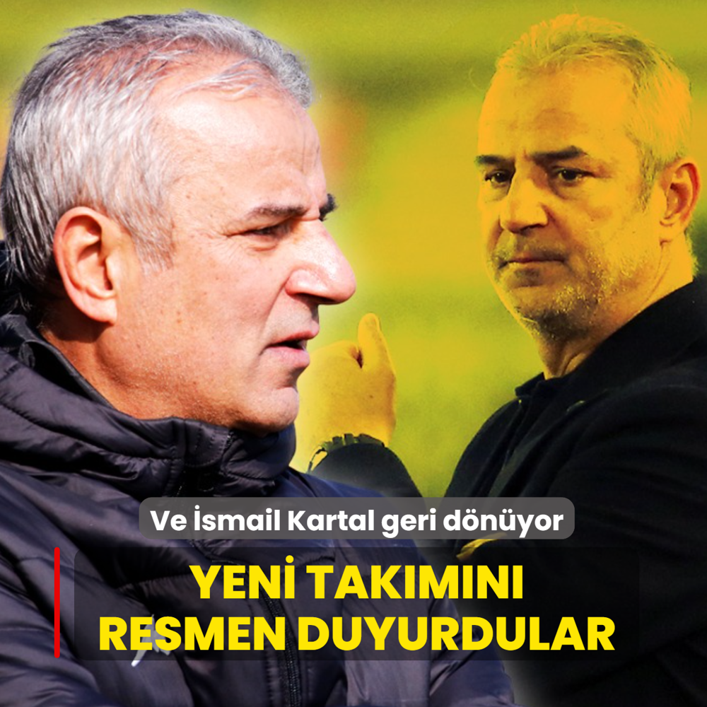 Ve �smail Kartal geri d�n�yor! Yeni tak�m�n� resmen duyurdular