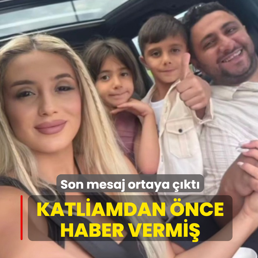 Katliamdan �nce haber vermi�! Son mesaj ortaya ��kt�