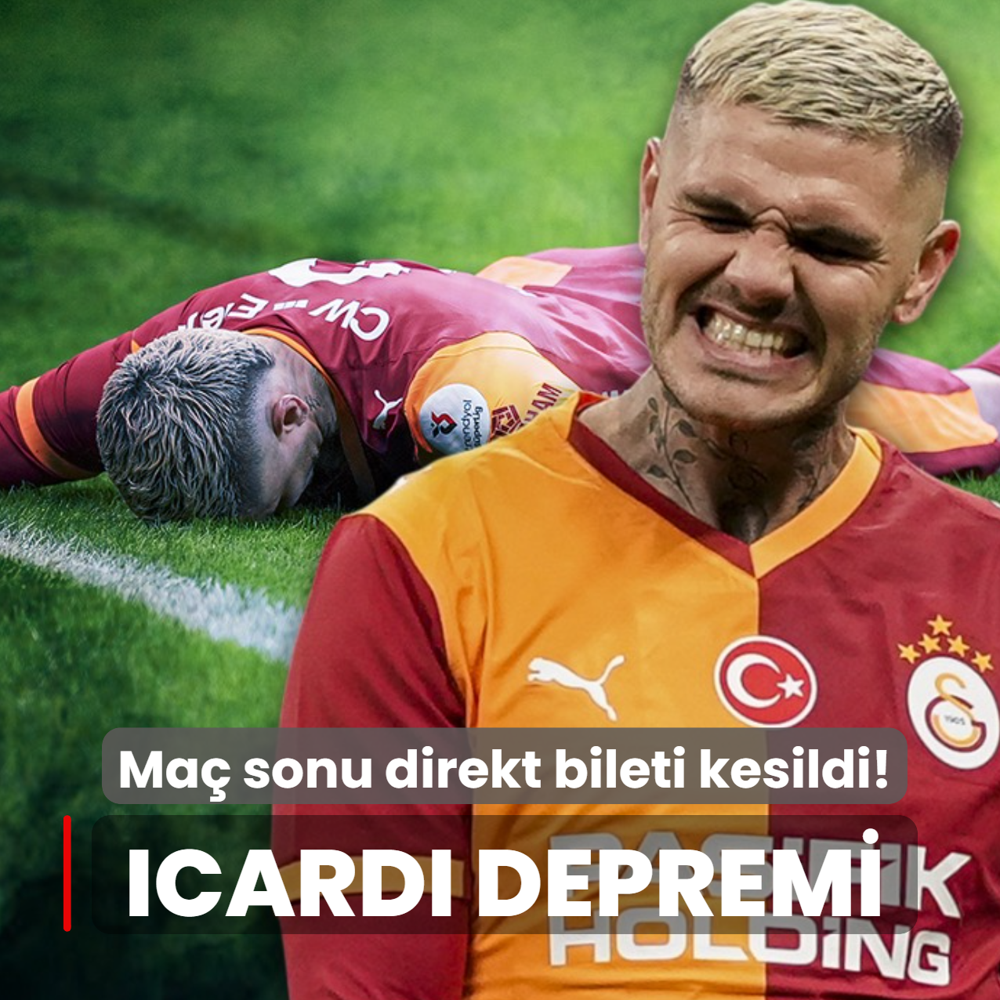 Mauro Icardi depremi! Ma� sonu direkt bileti kesildi