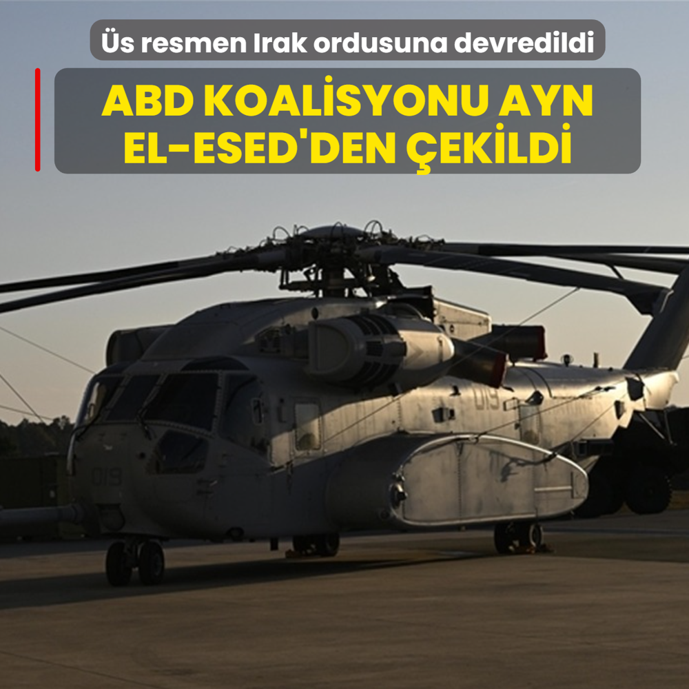 ABD koalisyonu Ayn el-Esed'den �ekildi! �s resmen Irak ordusuna devredildi