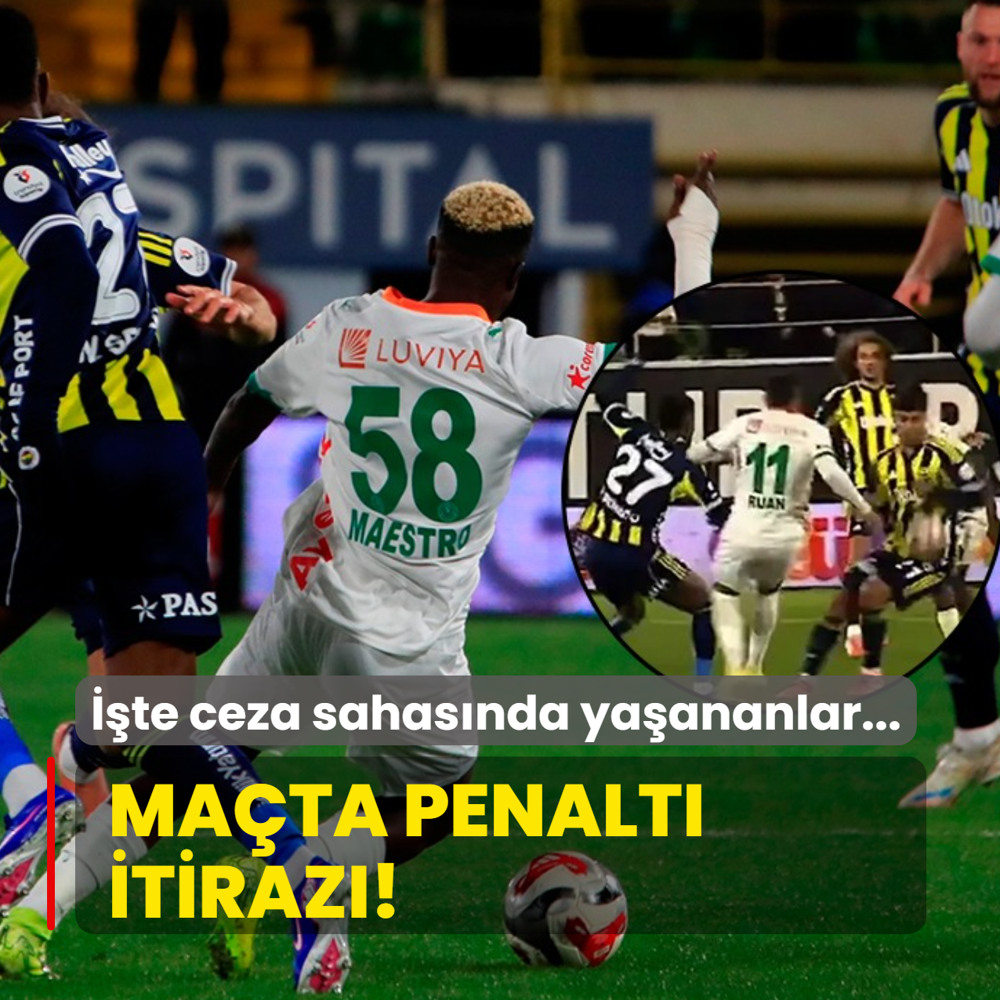 Ma�ta penalt� itiraz�! ��te ceza sahas�nda ya�ananlar...