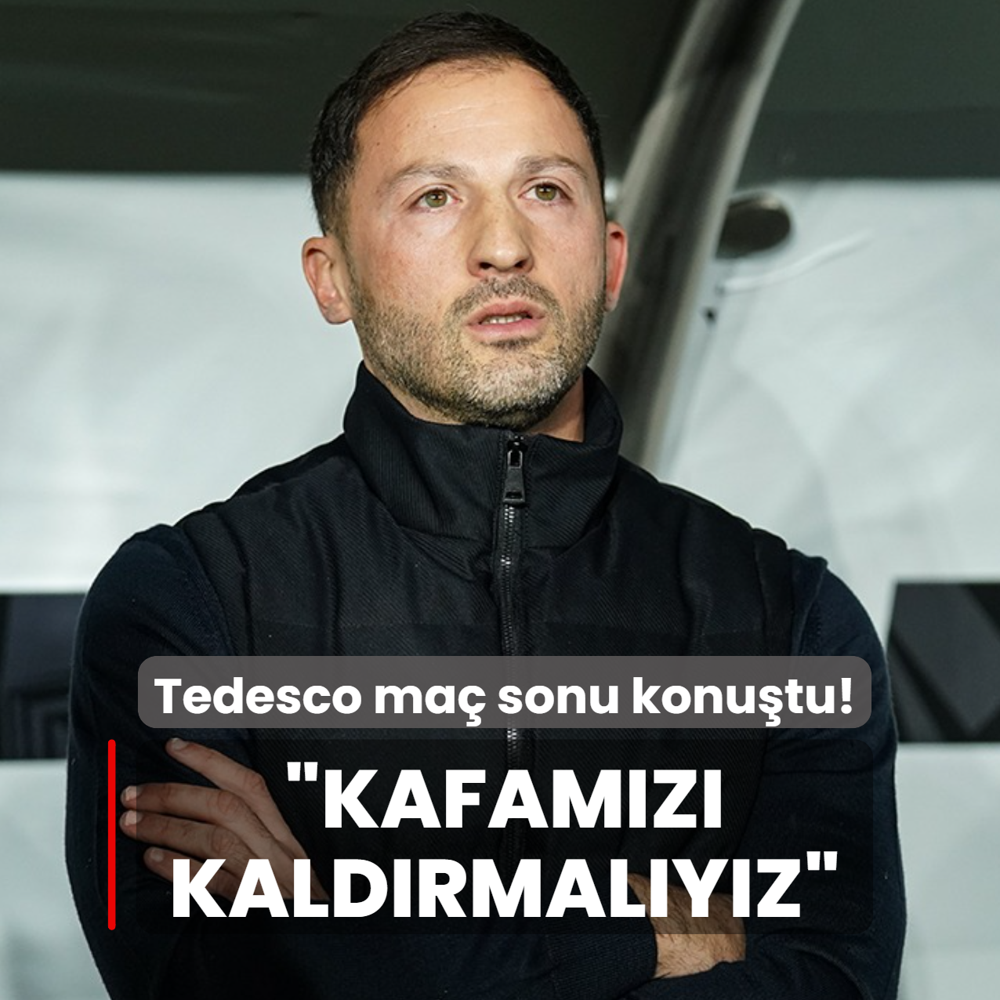 Domenico Tedesco ma� sonu konu�tu! �Kafam�z� kald�rmal�y�z�