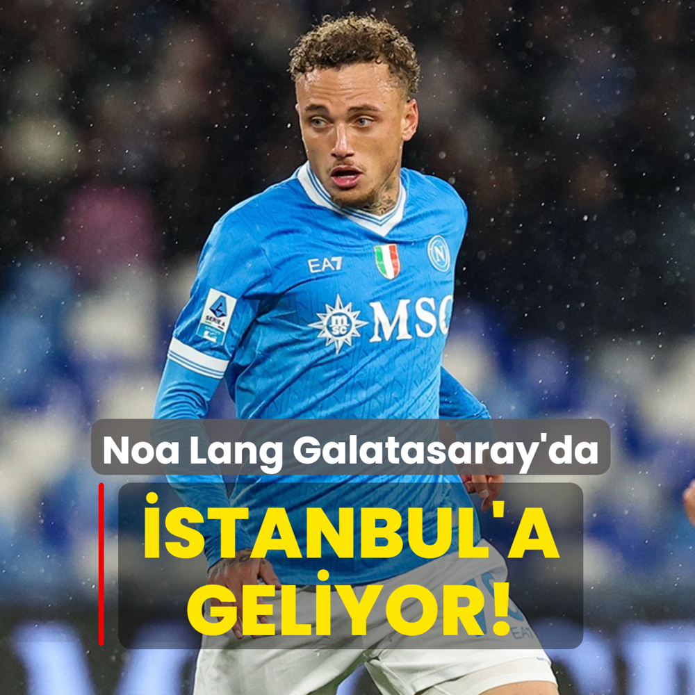 �stanbul'a geliyor! Noa Lang Galatasaray'da