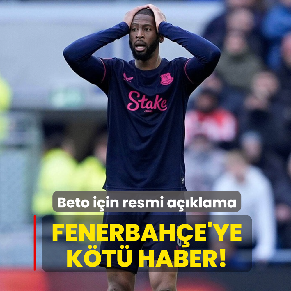 Fenerbah�e'ye k�t� haber! Beto i�in resmi a��klama