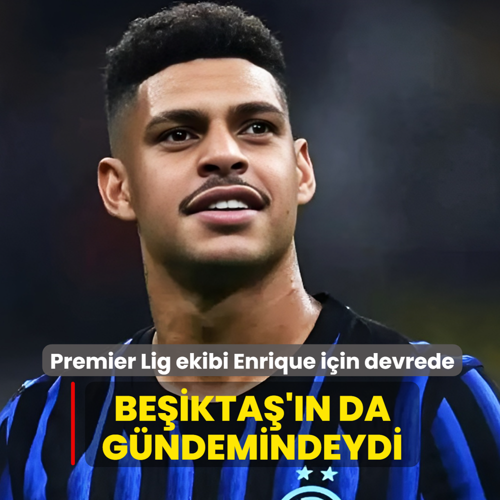 Be�ikta�'�n da g�ndemindeydi! Premier Lig ekibi Luis Enrique i�in devrede