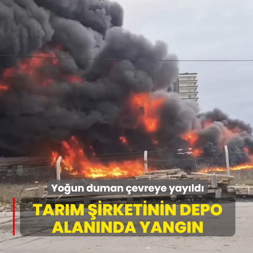 Tar�m �irketinin depo alan�nda yang�n... Yo�un duman �evreye yay�ld�