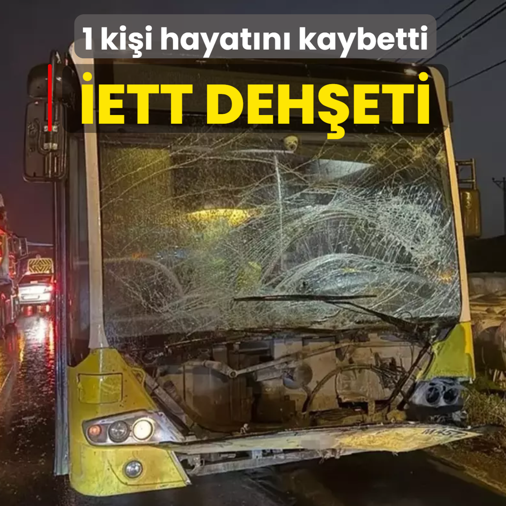 Arnavutk�y'de feci kaza: �ETT otob�s� can ald�