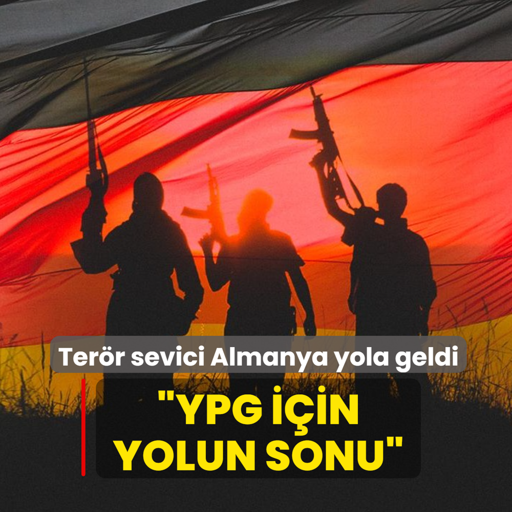 Ter�r destek�isi Almanya bile yola geldi: YPG i�in yolun sonu