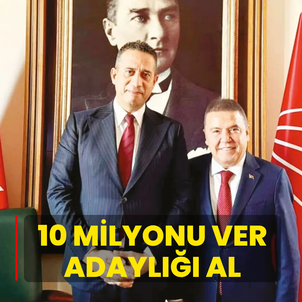 10 milyonu ver, adayl��� al