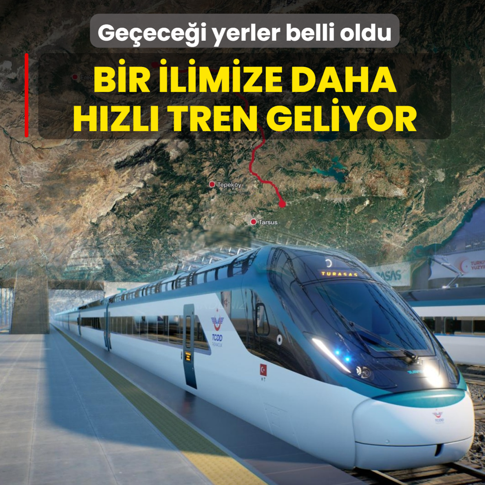 Bir ilimize daha h�zl� tren geliyor! Ge�ece�i yerler belli oldu