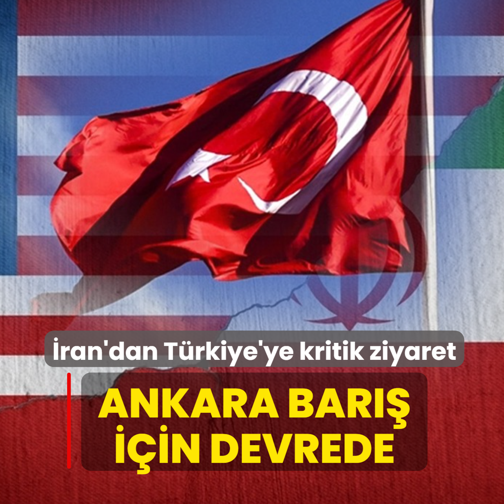 Ankara bar�� i�in devrede... Gerilim hatt�ndan T�rkiye'ye kritik ziyaret