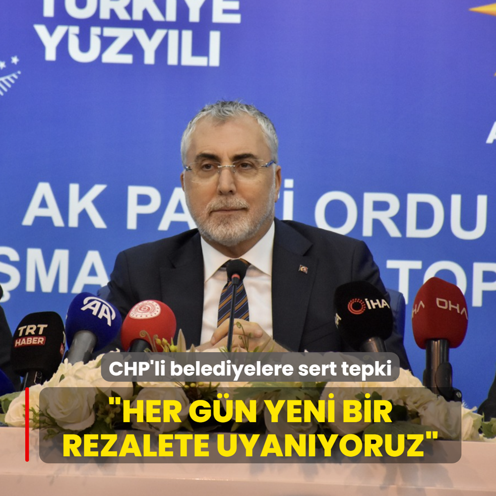Bakan I��khan'dan CHP'li belediyelere sert tepki: Her g�n yeni bir rezalete uyan�yoruz
