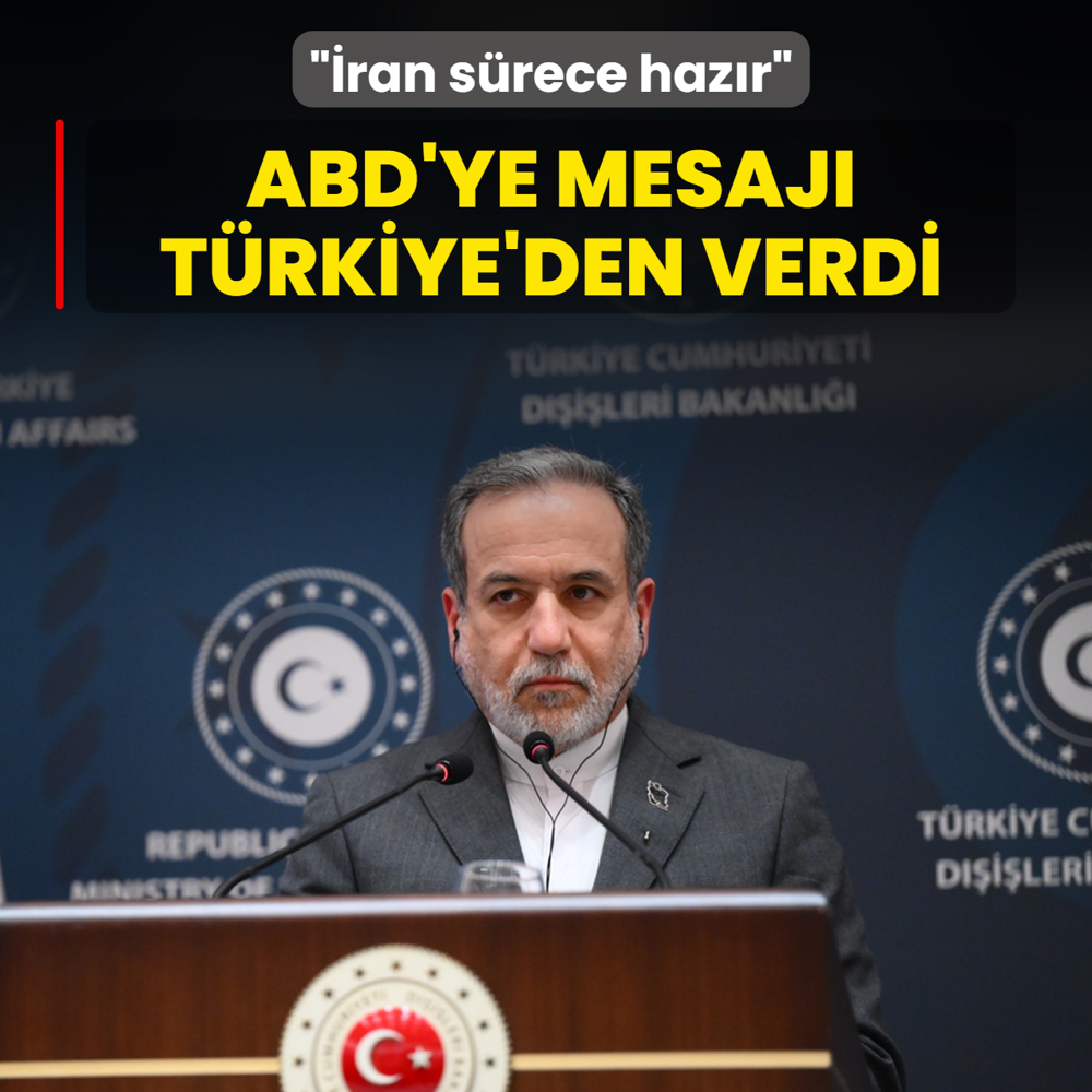 Erak�i ABD'ye mesaj� T�rkiye'den verdi: �ran s�rece haz�r