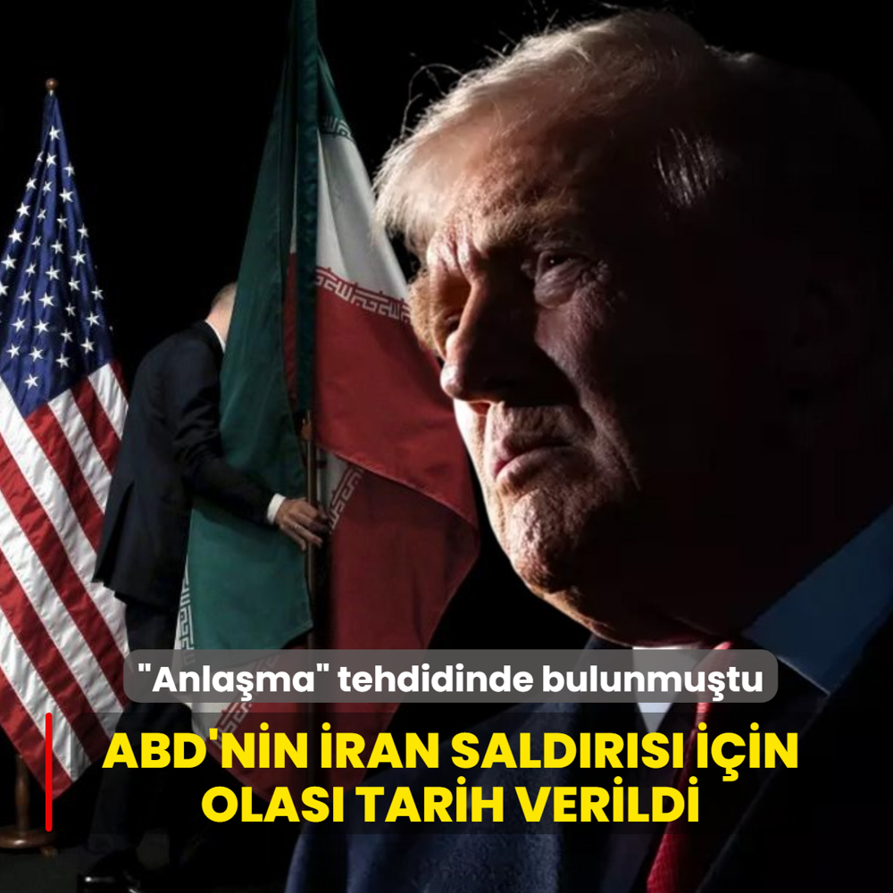 Trump �anla�ma� tehdidinde bulunmu�tu... ABD'nin �ran sald�r�s� i�in olas� tarih verildi!