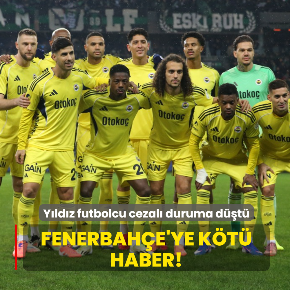 Fenerbah�e'ye k�t� haber! Y�ld�z futbolcu cezal� duruma d��t�