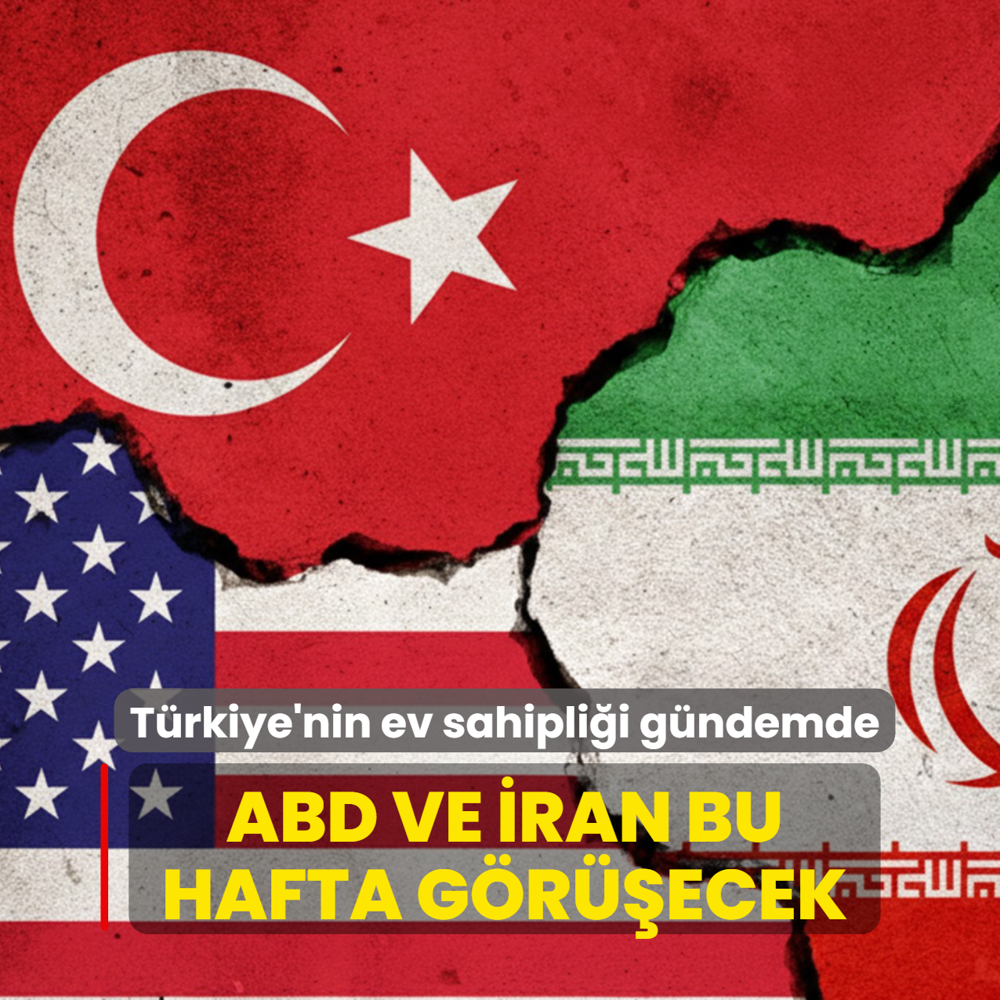 T�rkiye'nin ev sahipli�i g�ndemde... ABD ve �ranl� yetkililer bu hafta g�r��ecek