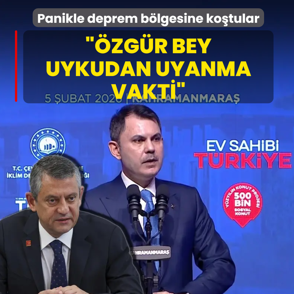 Panikle deprem b�lgesine ko�tular! Bakan Kurum: �zg�r bey uykudan uyanma vakti