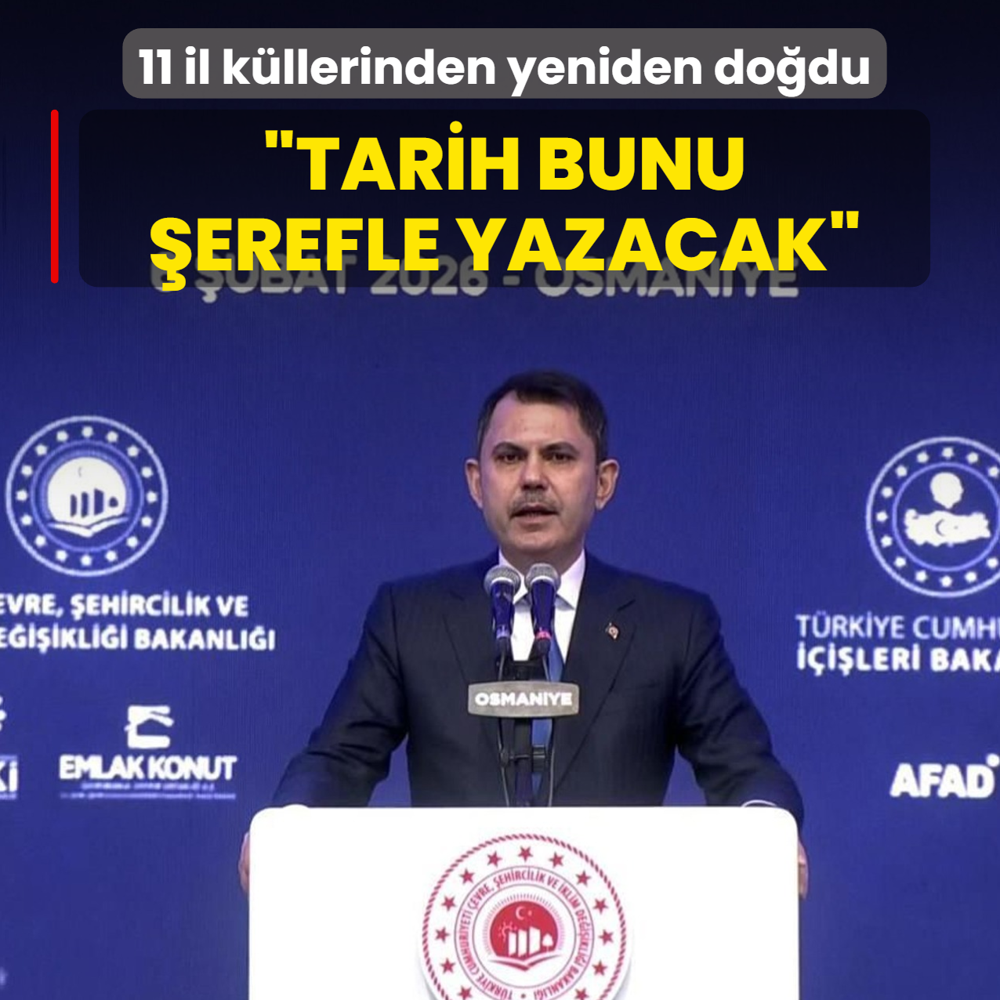 11 il k�llerinden do�du! Bakan Kurum: Tarih bu dayan��may� �erefle yazacak