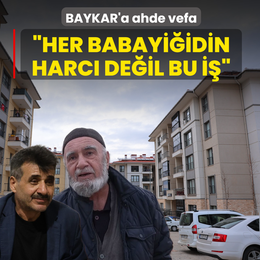Depremzedelerden BAYKAR'a ahde vefa: Her babayi�idin harc� de�il bu i�